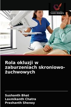 portada Rola okluzji w zaburzeniach skroniowo- uchwowych (in Polaco)