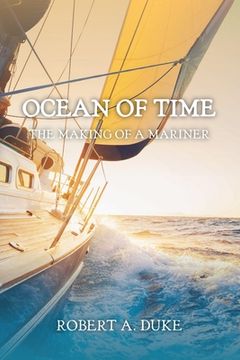 portada Ocean of Time: The Making of a Mariner (en Inglés)