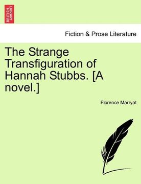 portada the strange transfiguration of hannah stubbs. [a novel.] (en Inglés)