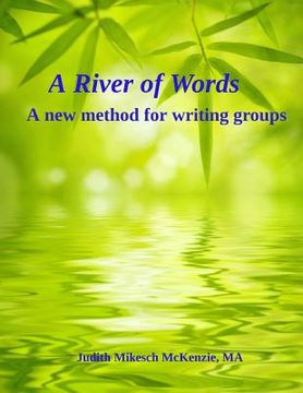portada A River of Words: A New Method for Writing Groups (en Inglés)
