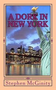 portada A Dork in New York - Part One (in English)