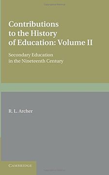 portada Contributions to the History of Education: Volume 5, Secondary Education in the Nineteenth Century (en Inglés)