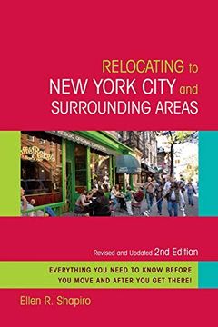 portada Relocating to new York City and Surrounding Areas: Revised and Updated 2nd Edition (Relocating to new York City & Surrounding Areas) (en Inglés)