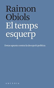 portada El Temps Esquerp (Els Petits D'Arcàdia) (in Catalá)