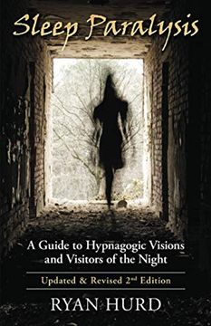 portada Sleep Paralysis: A Guide to Hypnagogic Visions and Visitors of the Night (in English)