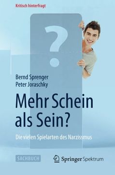 portada Mehr Schein als Sein?: Die vielen Spielarten des Narzissmus (Kritisch hinterfragt) (German Edition)