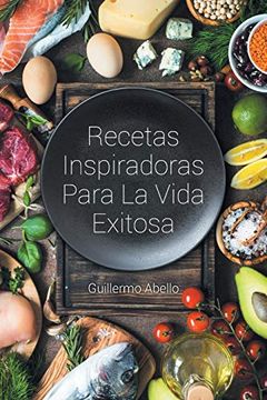 portada Recetas Inspiradoras Para la Vida Exitosa (in Spanish)
