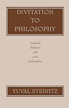 portada Invitation to Philosophy: Imagined Dialogues With Great Philosophers