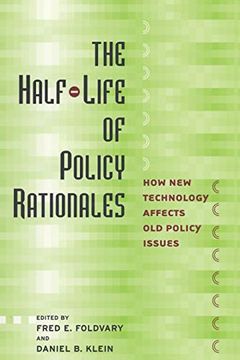portada The Half-Life of Policy Rationales: How new Technology Affects old Policy Issues 
