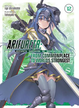portada Arifureta: From Commonplace to World's Strongest (Light Novel) Vol. 12 (en Inglés)