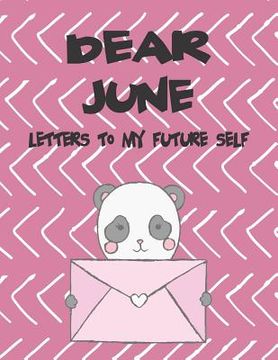 portada Dear June, Letters to My Future Self: A Girl's Thoughts (en Inglés)