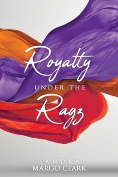portada Royalty Under the Ragz (en Inglés)