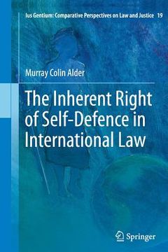 portada The Inherent Right of Self-Defence in International Law (en Inglés)