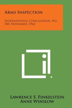 portada Arms Inspection: International Conciliation, No. 540, November, 1962