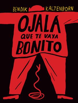 portada Ojala que te Vaya Bonito (in Spanish)