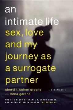 portada an intimate life: sex love and my journey as a surrogate partner (en Inglés)