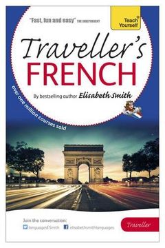 portada Elisabeth Smith Traveller's: French (Teach Yourself) (in English)