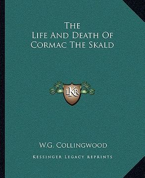 portada the life and death of cormac the skald (en Inglés)