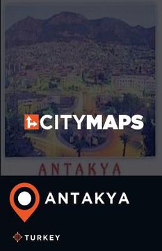 portada City Maps Antakya Turkey (en Inglés)