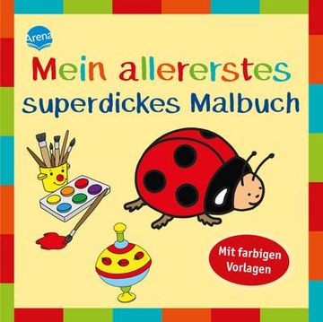 portada Mein Allererstes Superdickes Malbuch: Mit Farbigen Vorlagen (in German)