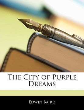portada the city of purple dreams (en Inglés)