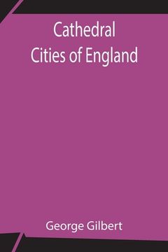 portada Cathedral Cities of England (en Inglés)