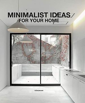 portada Minimalist Ideas for Your Home (Architecture & Interiors Flexi) (en Inglés)