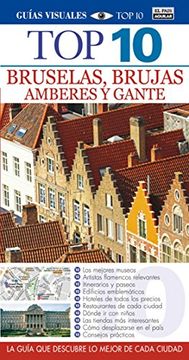 portada Bruselas, Brujas, Amberes y Gante (Guías Visuales Top 10 2014) (in Spanish)