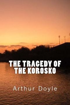 portada The Tragedy of the Korosko (en Inglés)