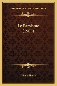 portada Le Parsisme (1905) (en Francés)