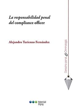 portada La Responsabilidad Penal del Compliance Officer (Derecho Penal y Criminología)