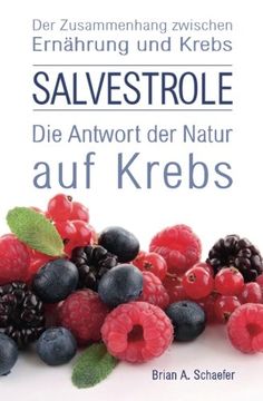 portada Salvestrole: Die Antwort der Natur auf Krebs (German Edition)