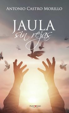 portada Jaula sin Rejas (in Spanish)