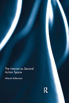 portada The Internet as Second Action Space (en Inglés)