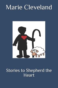 portada Stories to Shepherd the Heart (en Inglés)