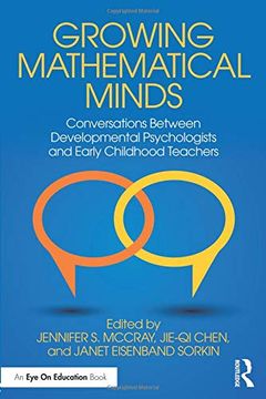 portada Growing Mathematical Minds: Conversations Between Developmental Psychologists and Early Childhood Teachers 