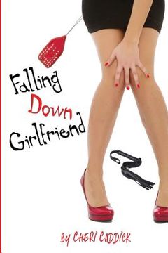 portada Falling Down Girlfriend (en Inglés)