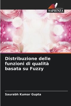 portada Distribuzione delle funzioni di qualità basata su Fuzzy (in Italian)