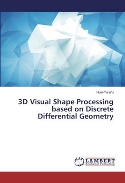 portada 3D Visual Shape Processing based on Discrete Differential Geometry