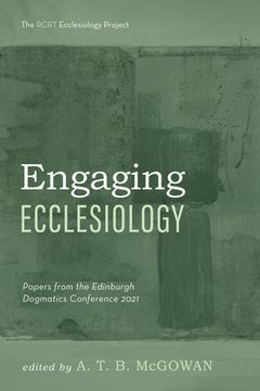 portada Engaging Ecclesiology: Papers from the Edinburgh Dogmatics Conference 2021 (in English)