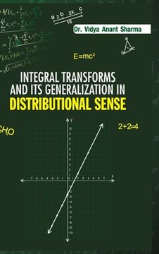 portada Integral Transforms and Its Generalization in Distribution Sense (en Inglés)