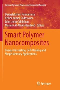 portada Smart Polymer Nanocomposites: Energy Harvesting, Self-Healing and Shape Memory Applications (en Inglés)