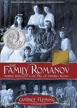 portada The Family Romanov: Murder, Rebellion & the Fall of Imperial Russia (Orbis Pictus Award for Outstanding Nonfiction for Children (Awards)) (in English)