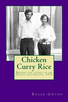 portada Chicken Curry Rice: Behind the scenes in an Indian restaurant, 1976