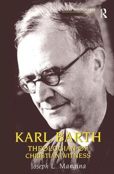 portada Karl Barth: Theologian of Christian Witness (Great Theologians Series) (en Inglés)