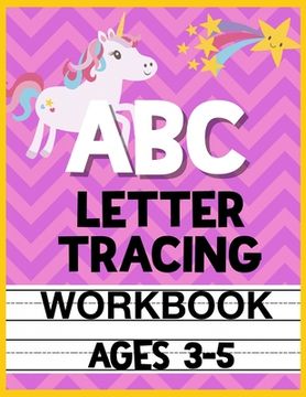 portada ABC Letter Tracing Workbook Ages 3-5: Kids Activity Book to Learn and Write ABC's