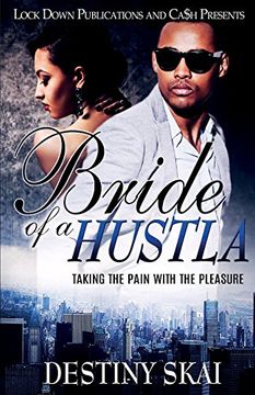 portada BRIDE OF A HUSTLA: Taking The Pain With The Pleasure (en Inglés)