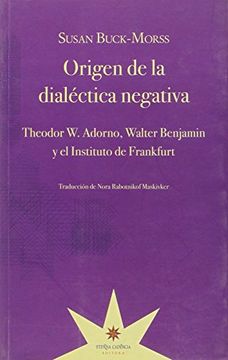 portada Origen de la Dialectica Negativa (in Spanish)