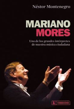portada Mariano Mores uno de los Grandes Interpretes de Nuestra Musica Ciudadana (in Spanish)