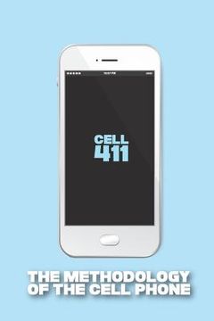 portada Cell 411: The Methodology of the Cell Phone